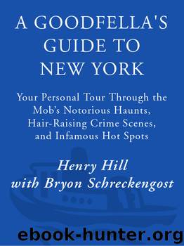 A Goodfella's Guide to New York by Henry Hill