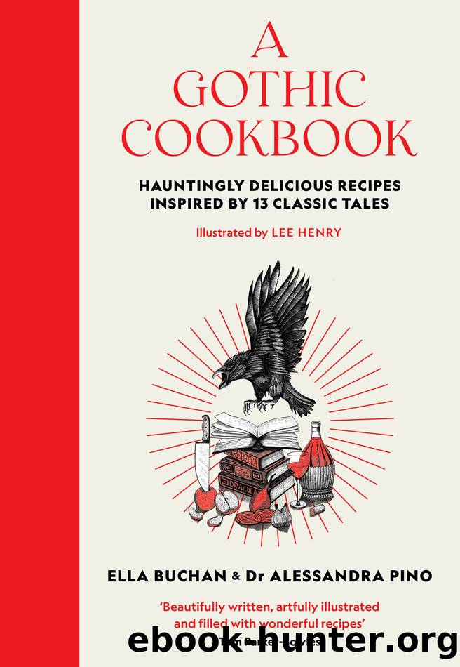 A Gothic Cookbook by Ella Buchan & Dr Alessandra Pino