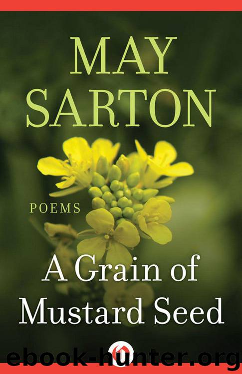 A Grain of Mustard Seed: Poems by Sarton May