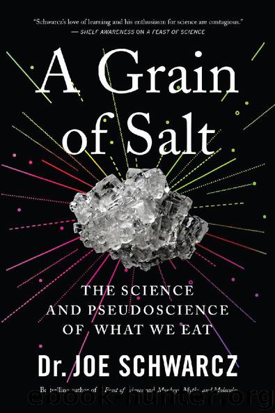 A Grain of Salt by Dr. Joe Schwarcz