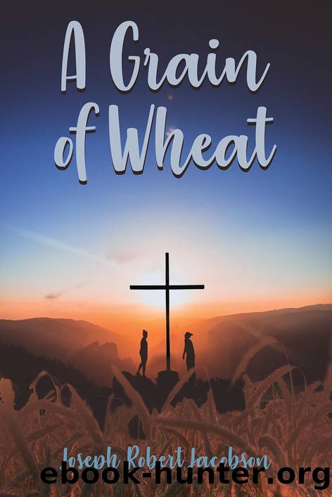 A Grain of Wheat by Joseph Jacobson