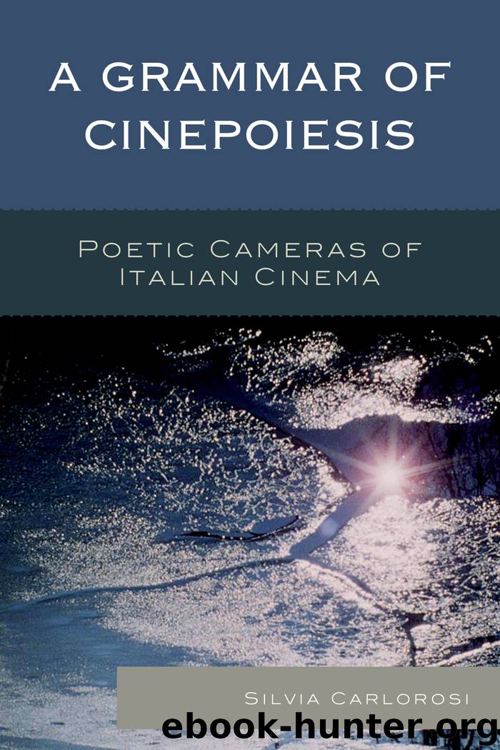 A Grammar of Cinepoiesis by Carlorosi Silvia