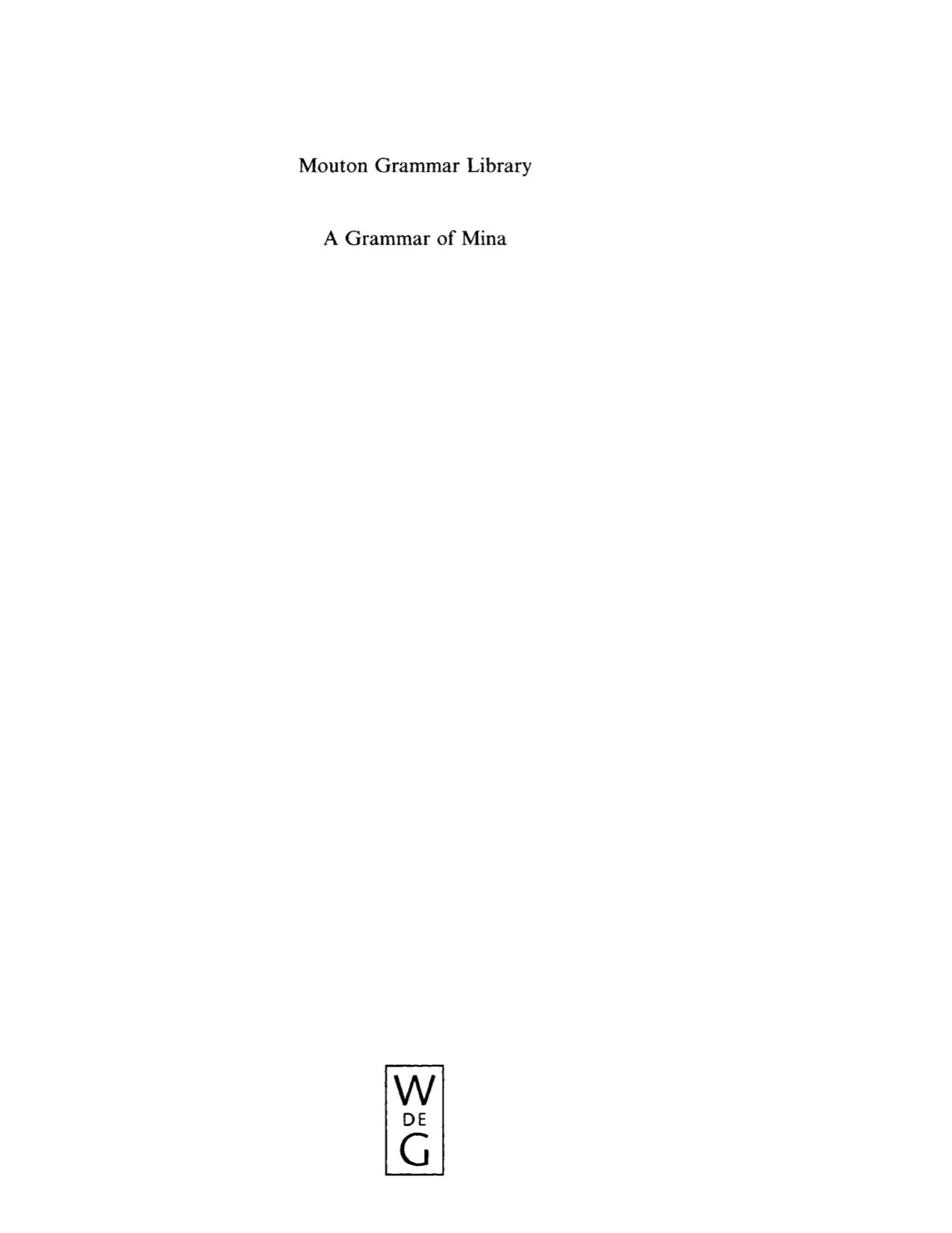 A Grammar of Mina by Zygmunt Frajzyngier; Eric Johnston; Adrian Edwards