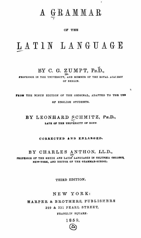 A Grammar of the Latin Language by Karl Gottlob Zumpt