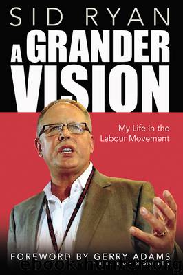 A Grander Vision by Sid Ryan