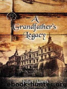 A Grandfather's Legacy by James Juliet