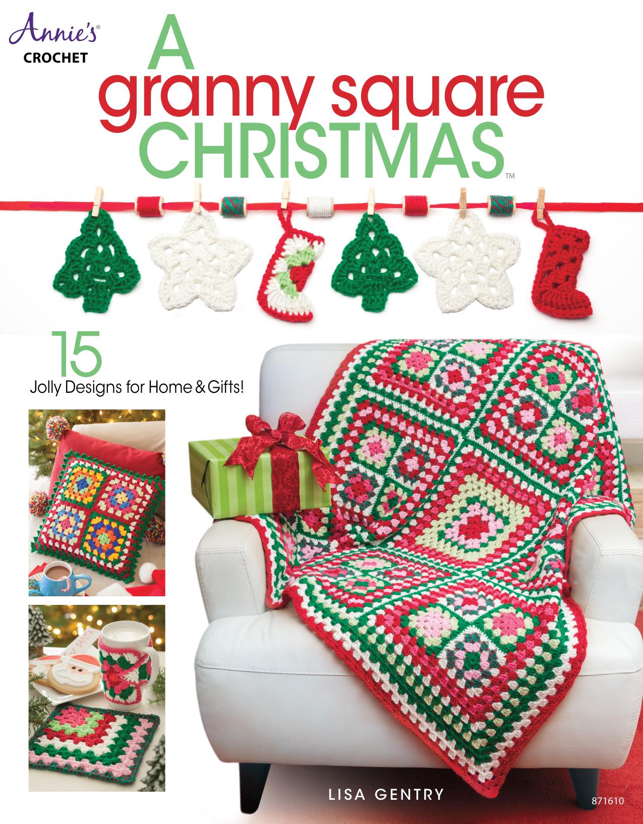 A Granny Square Christmas by Lisa Gentry