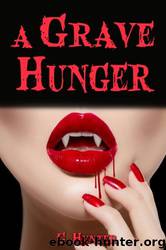 A Grave Hunger by G. Hunter