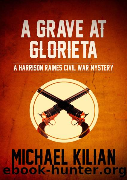 A Grave at Glorieta by Michael Kilian