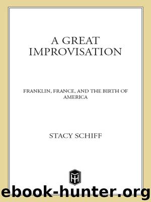 A Great Improvisation by Stacy Schiff
