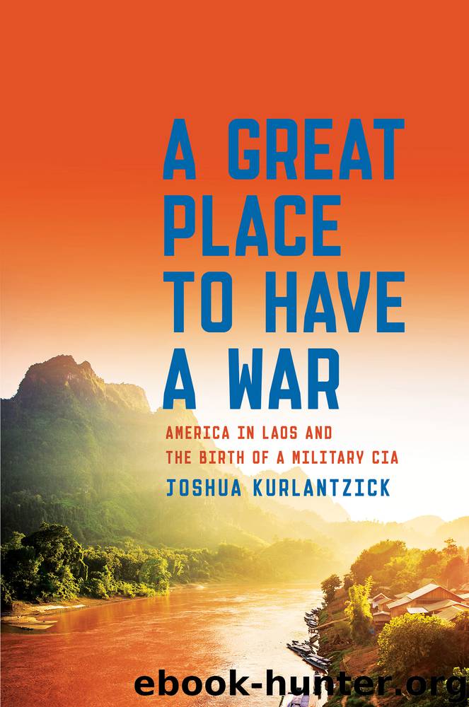 A Great Place to Have a War by Joshua Kurlantzick
