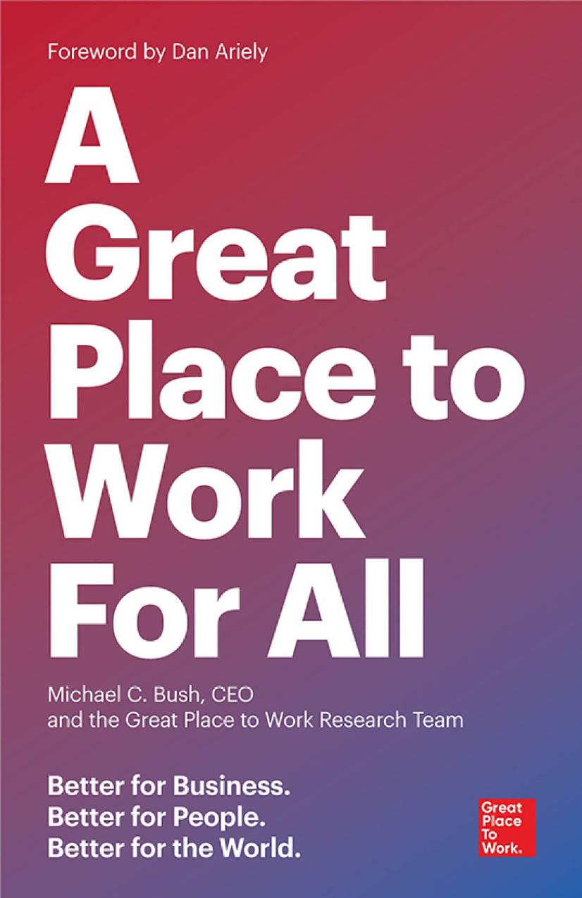 A Great Place to Work for All: Better for Business, Better for People, Better for the World by Unknow