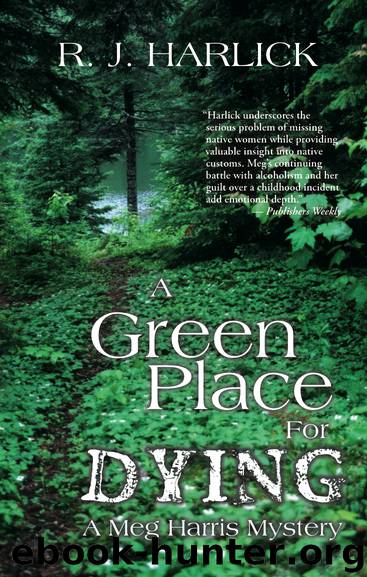 A Green Place for Dying by R.J. Harlick