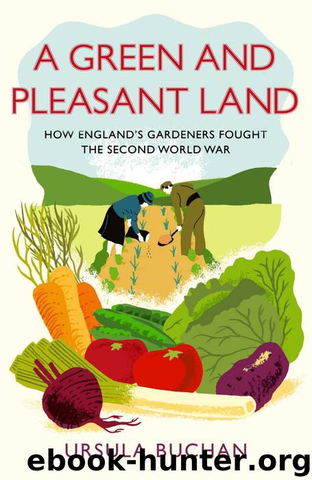A Green and Pleasant Land by Ursula Buchan