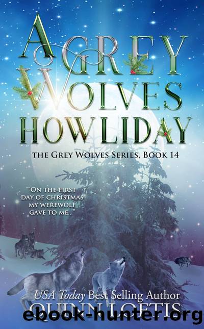 A Grey Wolves Howliday by Quinn Loftis