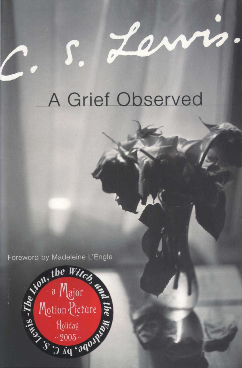 A Grief Observed by C. S. Lewis