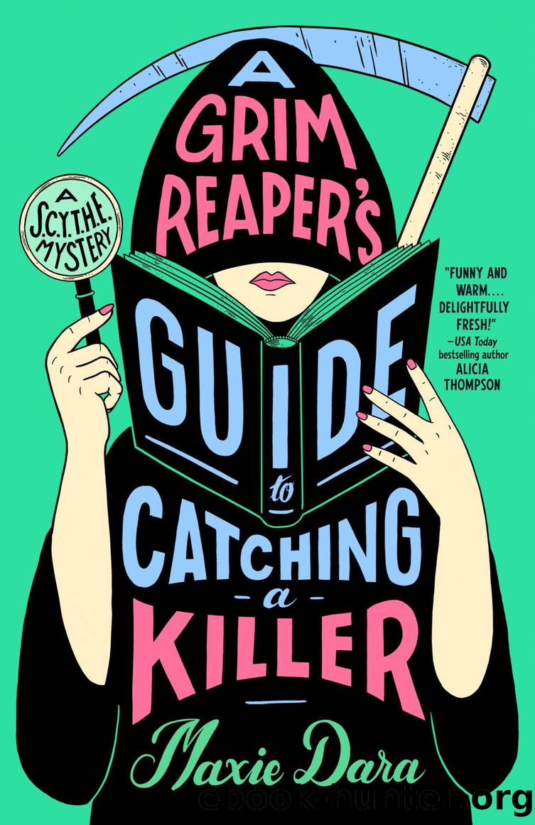 A Grim Reaper's Guide to Catching a Killer by Maxie Dara