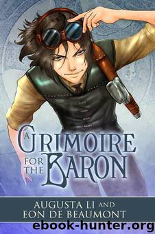 A Grimoire for the Baron by Augusta Li; Eon De Beaumont