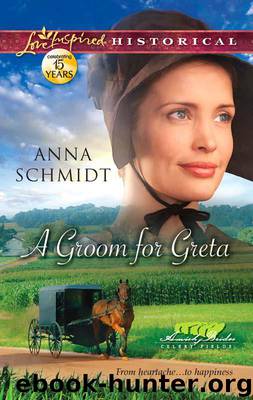 A Groom for Greta (Amish Brides of Celery Fields) by Schmidt Anna