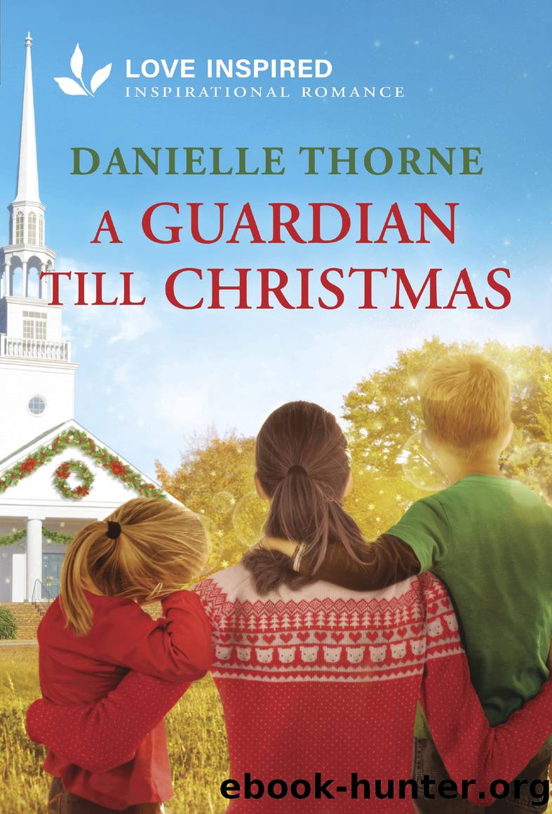 A Guardian Till Christmas by Danielle Thorne