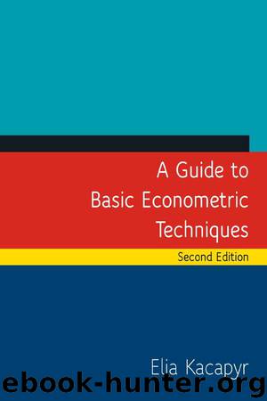 A Guide to Basic Econometric Techniques by Elia Kacapyr