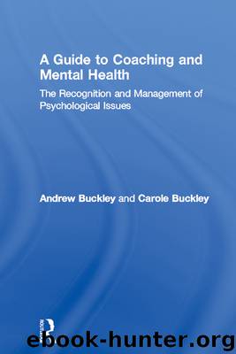 A Guide to Coaching and Mental Health by Andrew Buckley & Carole Buckley