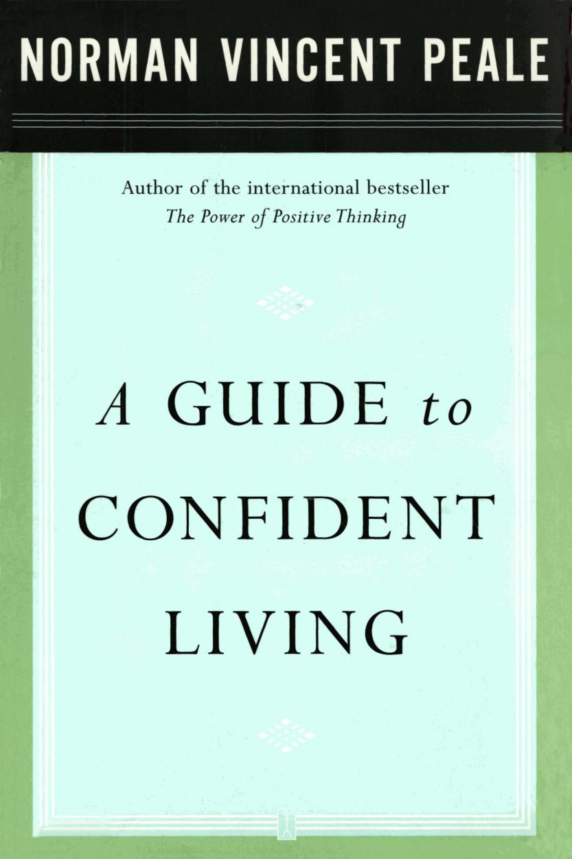 A Guide to Confident Living by Norman Vincent Peale