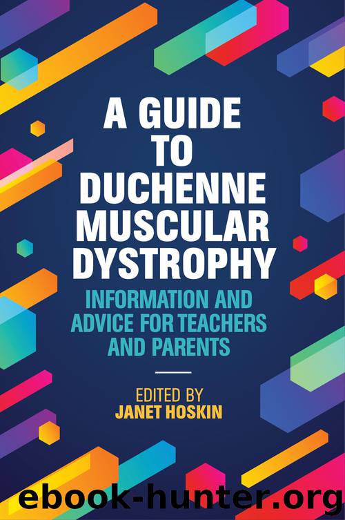 A Guide to Duchenne Muscular Dystrophy by Janet Hoskin
