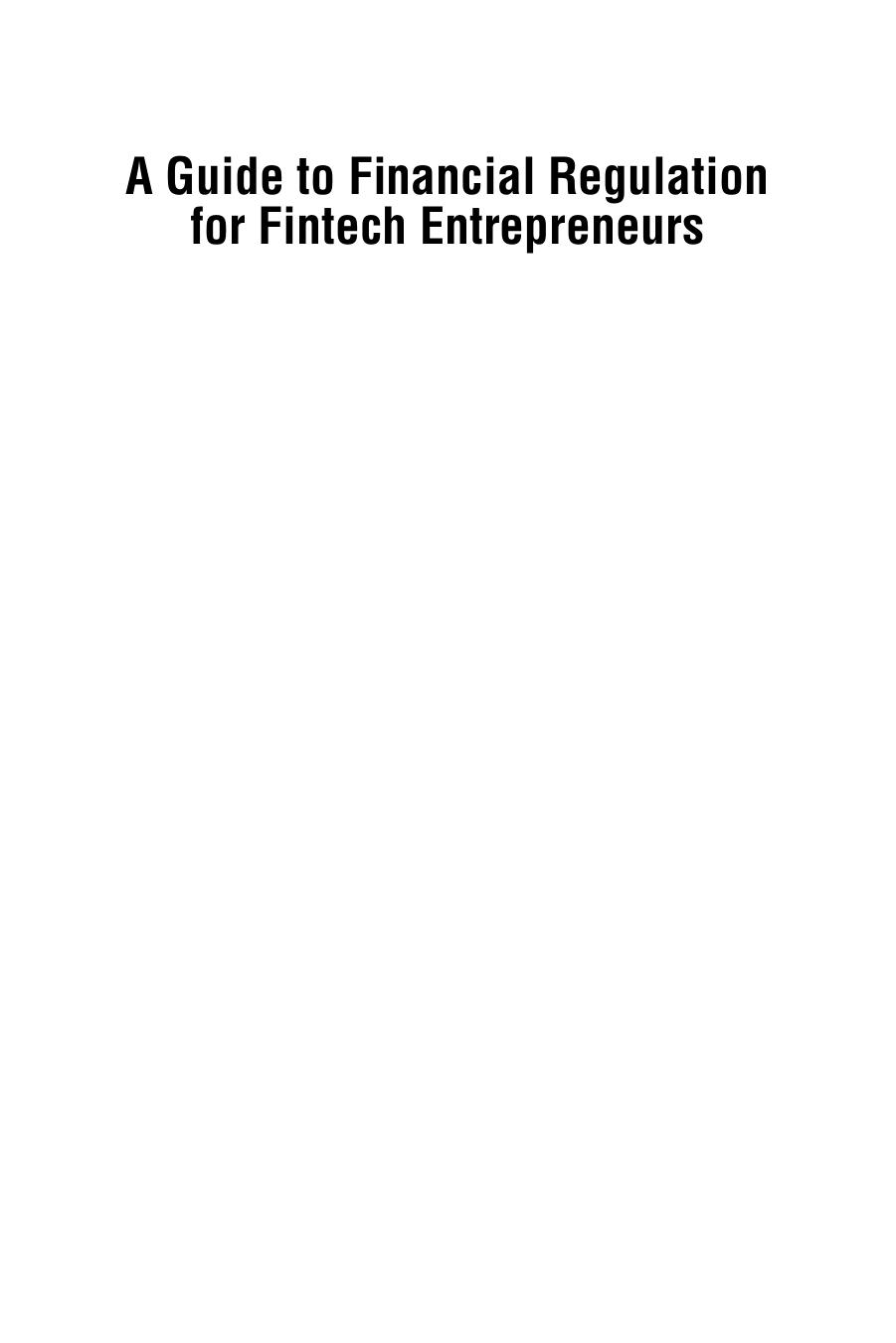 A Guide to Financial Regulation for Fintech Entrepreneurs by Stefan Loesch