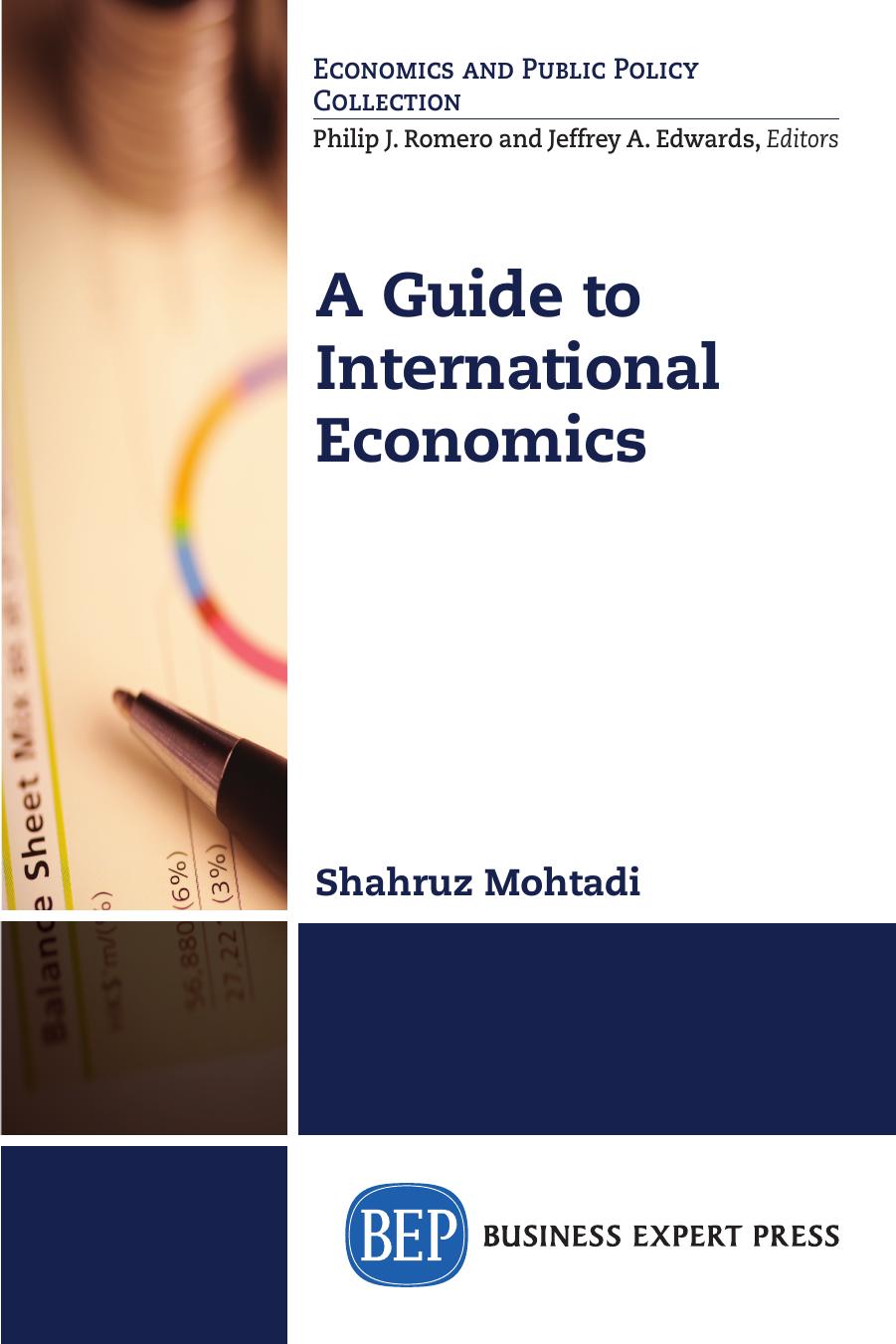 A Guide to International Economics by Shahruz Mohtadi
