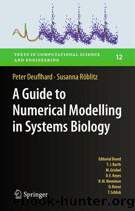 A Guide to Numerical Modelling in System Biology by Peter Deuflhard