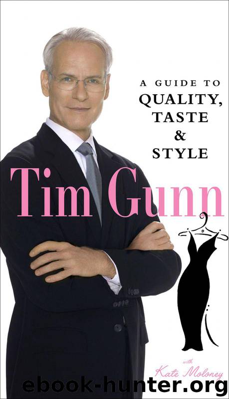 A Guide to Quality, Taste and Style by Gunn Tim & Maloney Kate