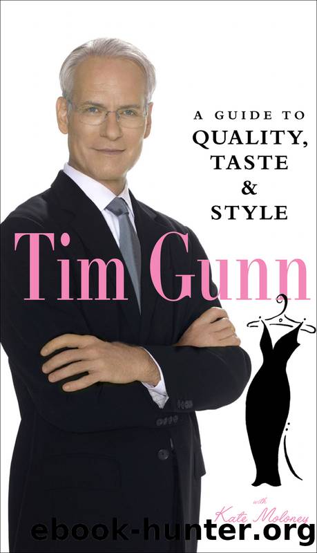 A Guide to Quality, Taste and Style by Tim Gunn