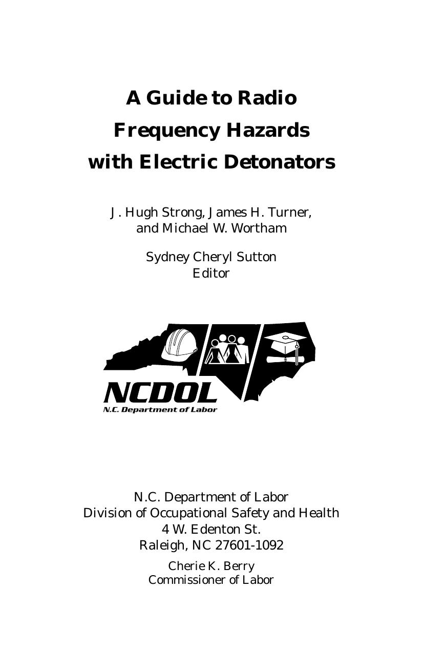 A Guide to Radio Frequency Hazards with Electric Detonators by J. Hugh Strong James H. Turner Michael W. Wortham