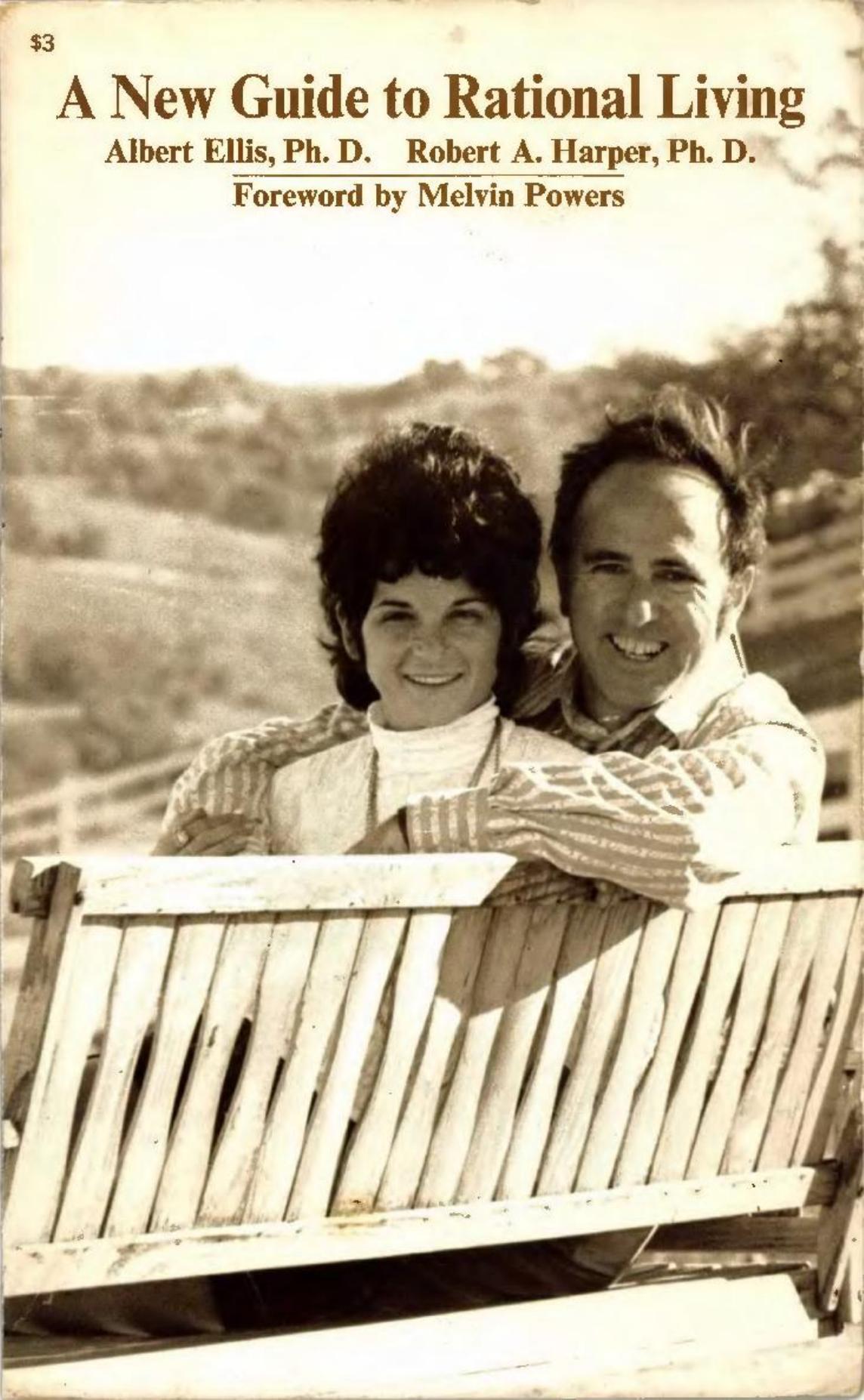 A Guide to Rational Living by Albert Ellis Robert A. Harper Melvin Powers