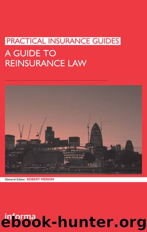 A Guide to Reinsurance Law by Robert Merkin