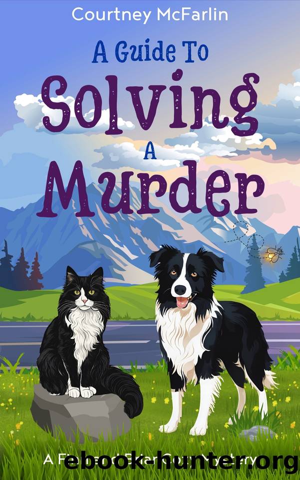 A Guide to Solving A Murder: A Finn and Briar Cozy Mystery Book #1 by Courtney McFarlin