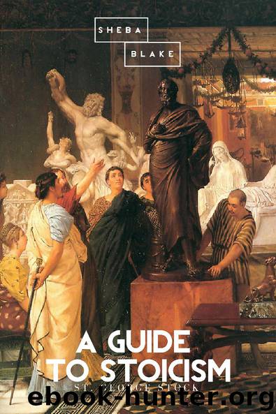 A Guide to Stoicism by St. George Stock