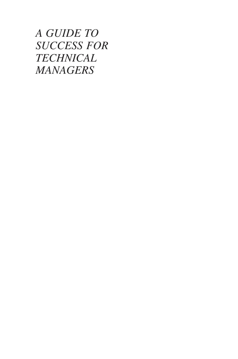 A Guide to Success for Technical Managers: Supervising in Research, Development, and Engineering (repost) by Elizabeth Treher David Piltz Steven Jacobs and Timothy Carr