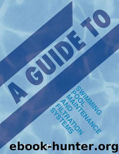 A Guide to Swimming Pool Maintenance and Filtration Systems by E T Chan
