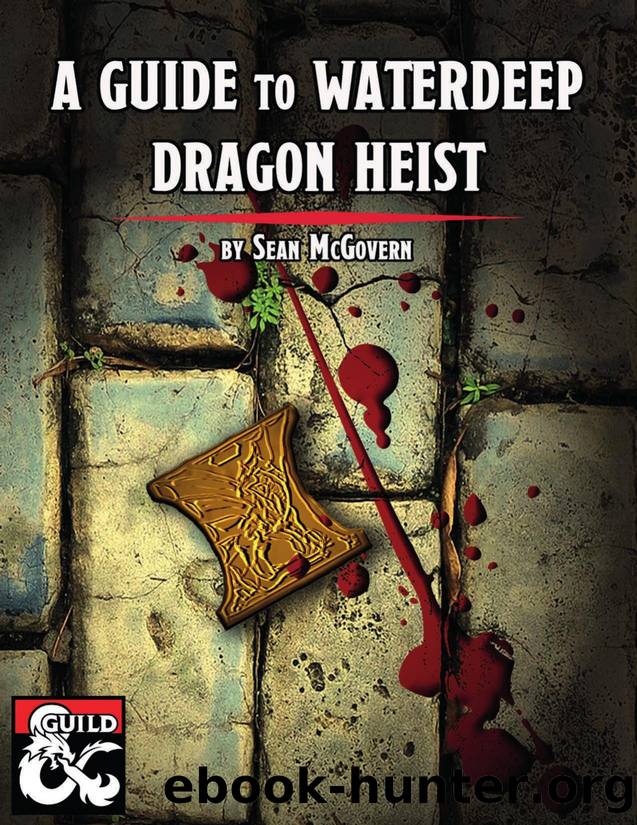 A Guide to Waterdeep Dragon Heist by Unknown