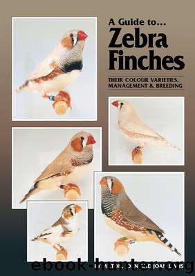 A Guide to Zebra Finches by John Milton
