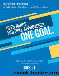 A Guide to the Project Management Body of Knowledge (PMBOK® Guide) — and Agile Practice Guide (ENGLISH) by Project Management Institute Project Management Institute
