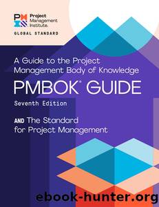 A Guide to the Project Management Body of Knowledge (PMBOK&#174; Guide) â and the Standard for Project Management (ENGLISH) by Project Management Institute