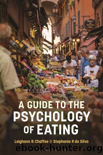 A Guide to the Psychology of Eating by Leighann Chaffee Stephanie da Silva