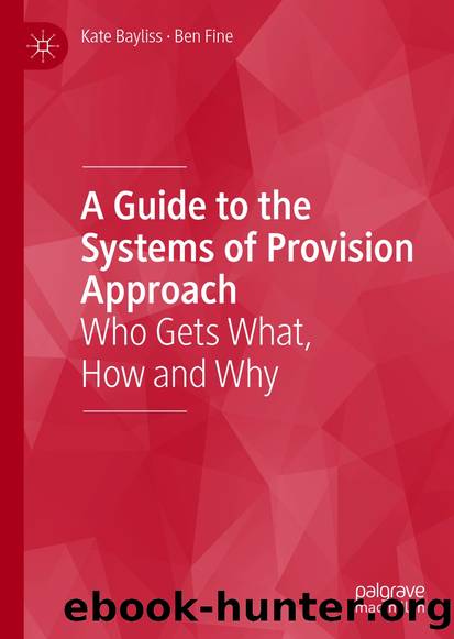 A Guide to the Systems of Provision Approach by Kate Bayliss & Ben Fine