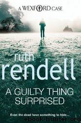 A Guilty Thing Surprised by Rendell Ruth