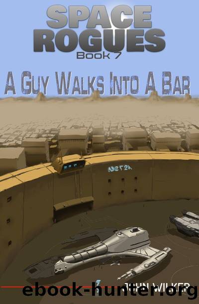 A Guy Walks Into a Bar by John Wilker