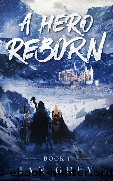 A HERO REBORN by Grey Ian