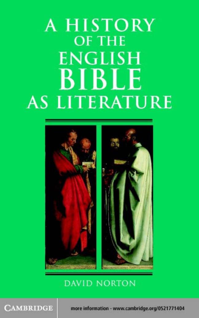 A HISTORY OF THE ENGLISH BIBLE AS LITERATURE by DAVID NORTON
